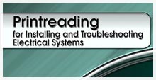 Printreading for Installing and Troubleshooting Electrical Systems 